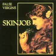 False Virgins - Skinjob