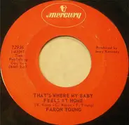 Faron Young - That's Where My Baby Feels At Home / Wine Me Up