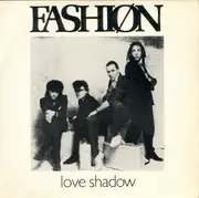 7inch Vinyl Single - Fashion - Love Shadow