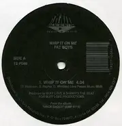 Fat Boys - Whip It On Me