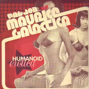 Fat Jon as Maurice Galactica - Humanoid Erotica