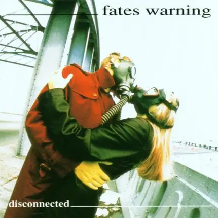 Fates Warning - Disconnected