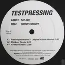 12inch Vinyl Single - Fat Joe - Crush Tonight - Testpressing