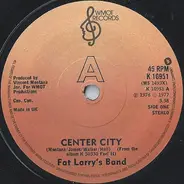 Fat Larry's Band - Center City