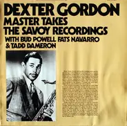 Dexter Gordon with Bud Powell, Fats Navarro & Tadd Dameron - Master Takes / The Savoy Recordings