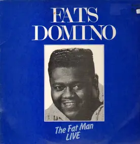 Fats Domino - The Fat Man Live