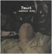 Faust - Something Dirty