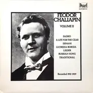 Feodor Chaliapin - Volume II (Recorded 1912-1929)