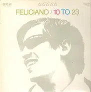 Jose Feliciano, José Feliciano - 10 to 23