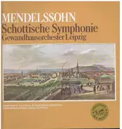 Mendelssohn - Schottische Symphonie