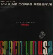 LP - Felix Slatkin, Alfred Newman - The Ready Marine Corps Reserve Presents Spectrum U.S.A.