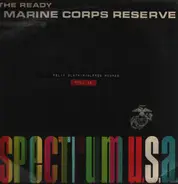 Felix Slatkin, Alfred Newman - The Ready Marine Corps Reserve Presents Spectrum U.S.A.
