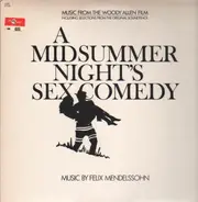 Mendelssohn - A Midsummer Night's Sex Comedy