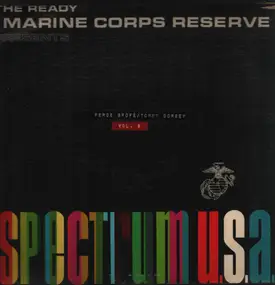 Ferde Grofé - The Ready Marine Corps Reserve Presents Spectrum U.S.A.