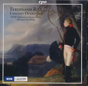 Ferdinand Ries - Concert Overtures