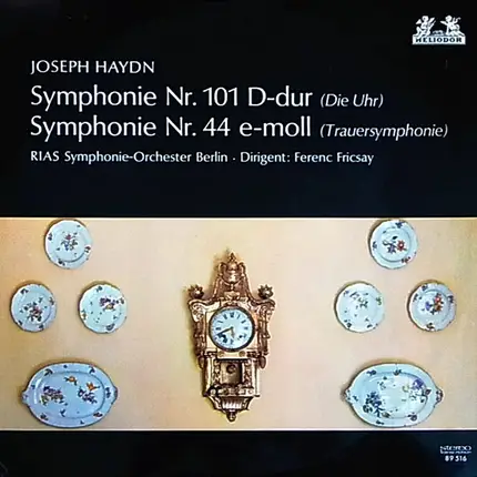 Ferenc Fricsay - Joseph Haydn - RIAS Symphonie-Orchester Berlin - Symphonie Nr.101 D-Dur ( Die Uhr ) Symphonie Nr.44 E-Moll ( Trauersymphonie )