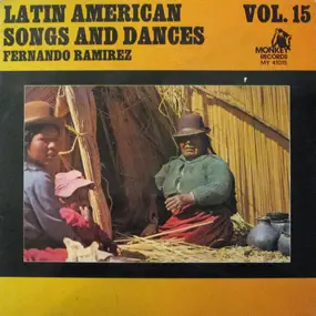 Fernando Ramirez - Latin American Songs And Dances, Volume 15