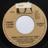 Ferrante & Teicher - Gonna Fly Now (Theme From "Rocky") / You Take My Heart Away