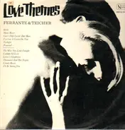 Ferrante & Teicher - Love Themes
