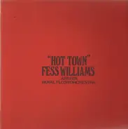 Fess Williams and his Royal Flush Orchestra - Hot Town