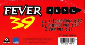 Fever 39 - Real