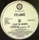 12inch Vinyl Single - Fflame - Clap Ya Hands