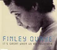 Finley Quaye - It's Great When We're Together
