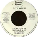 7inch Vinyl Single - Fifth Avenue - Exception To The Rule