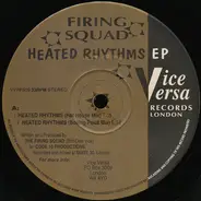 Firing Squad - Heated Rhythms EP