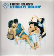 First Class - Strictly Rollin'