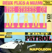 First Patrol Featuring Napoleon Hatten - The Streets Of Miami