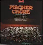 Fischer Chöre - Orchester Hans Bertram - Fischer Chöre - Orchester Hans Bertram