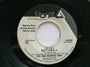 Five Man Electrical Band - Absolutely Right / (You And I) Butterfly