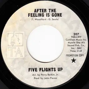Five Flights Up - After The Feeling Is Gone