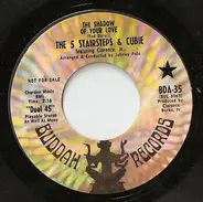 Five Stairsteps Featuring Clarence Burke - The Shadow Of Your Love / Bad News