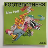 Footbrothers - Hohe, Allez L'O.M. !