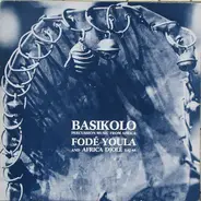 Fodé Youla And Africa Djolé - Basikolo - Percussion Music From Africa