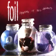 CD - Foil - Spread It All Around