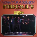 12inch Vinyl Single - Force M.D.'s, Force MD's - Itchin' For A Scratch - WHITE LABEL