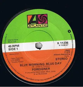 Foreigner - Blue Morning, Blue Day