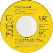 Forever More - 8 O'clock & All's Well / Beautiful Afternoon