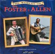 Foster & Allen - The Worlds of Mick Foster & Tony Allen