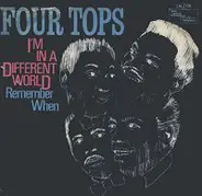 Four Tops - I'm In A Different World