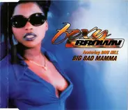 Foxy Brown Featuring Dru Hill / EPMD - Big Bad Mamma / Never Seen Before