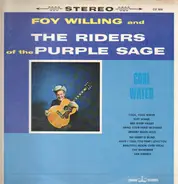 Foy Willing & The Riders Of The Purple Sage - Cool Water