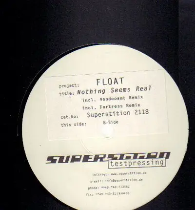 Float - Nothing Seems Real