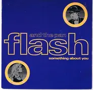 Flash & The Pan - Something About You