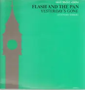 Flash & The Pan - Yesterday's Gone