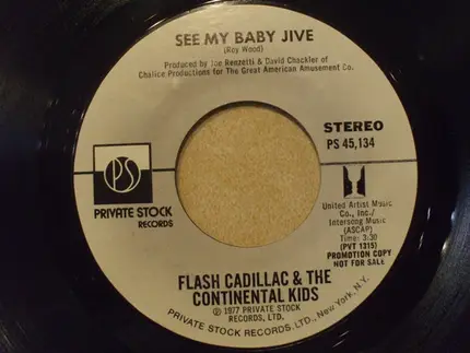 Flash Cadillac & The Continental Kids - See My Baby Jive