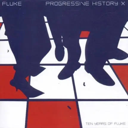 Fluke - Progressive History X